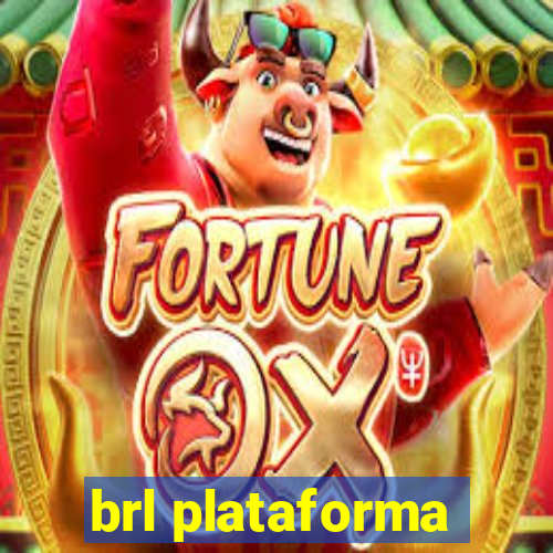 brl plataforma